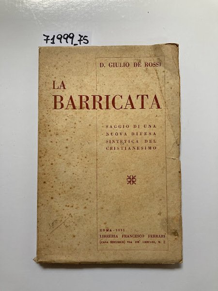 La barricata-Saggio di una nuova difesa sintetica del cristianesimo