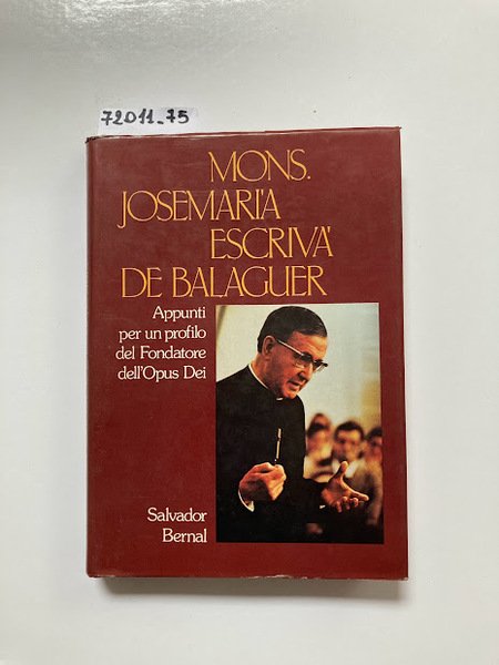 Mons. Josemaria Escriva De Balaguer