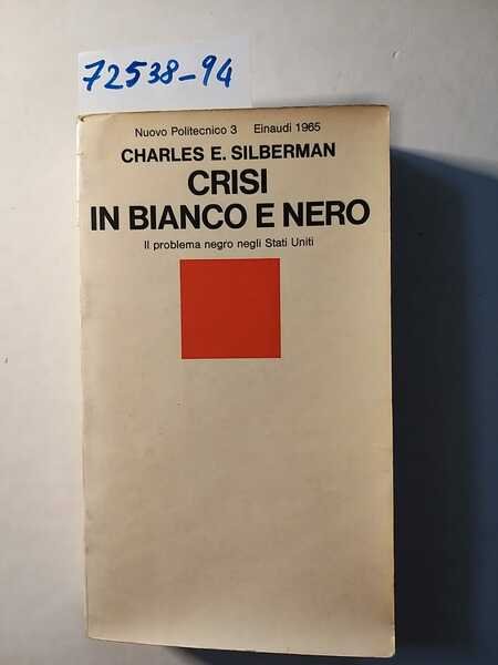 Crisi in bianco e nero - Il problema negro degli …