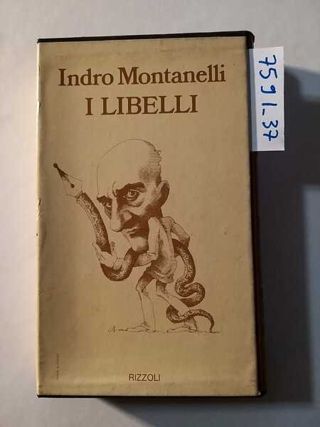 I libelli. Mio marito Carlo Marx. Il buonuomo Mussolini. Addio, …