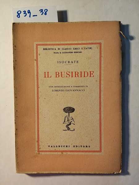 Il Busiride - con introduzione e commento di Lorenzo Giovannacci