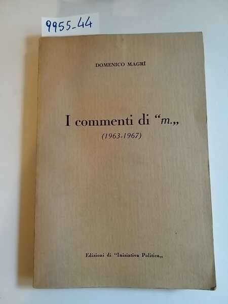 I commenti di - m. - (1963-1967)