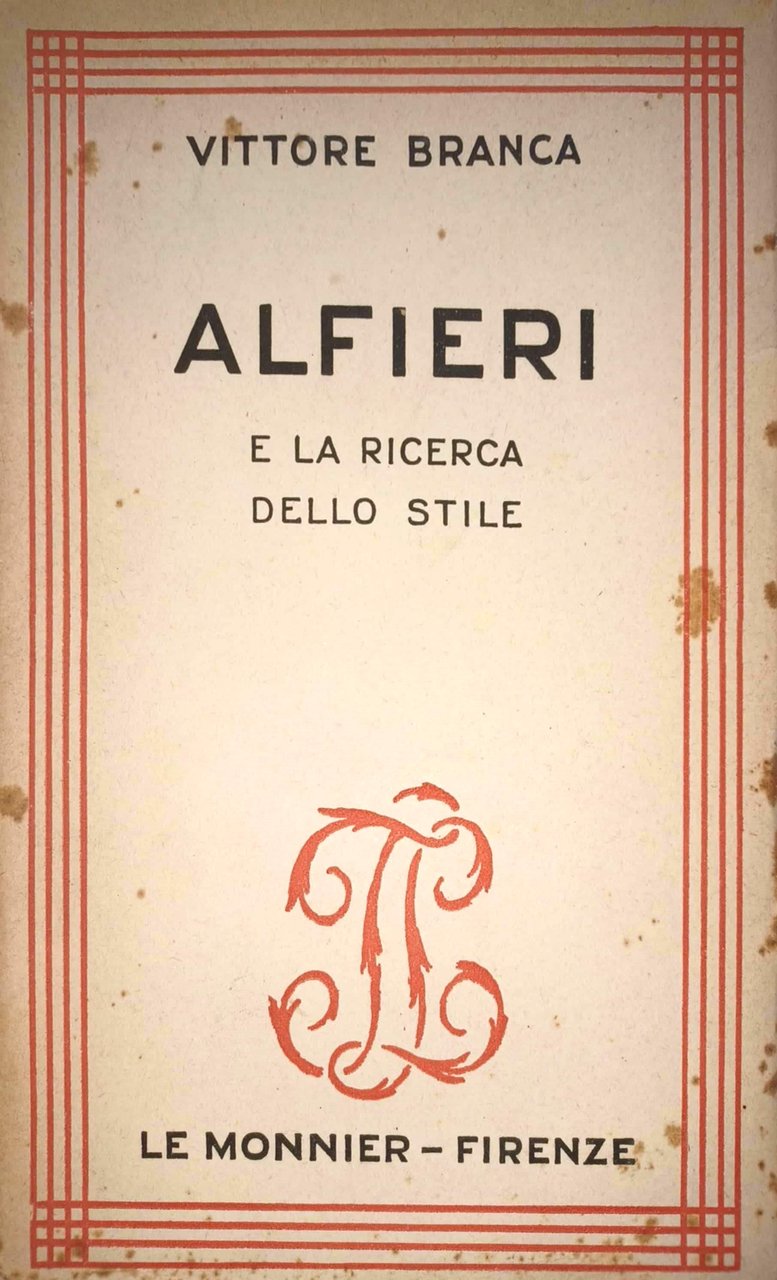 Alfieri e la ricerca dello stile