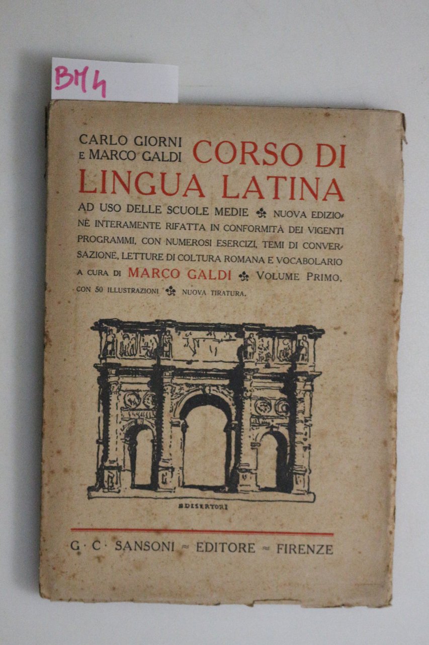 Corso di lingua latina. Volume I; volume II; volume III; …