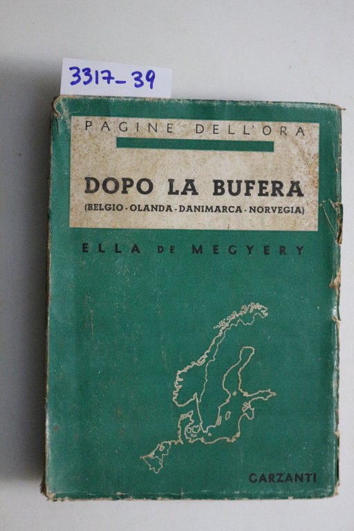 Dopo la bufera (Belgio - Olanda - Danimarca - Norvegia)