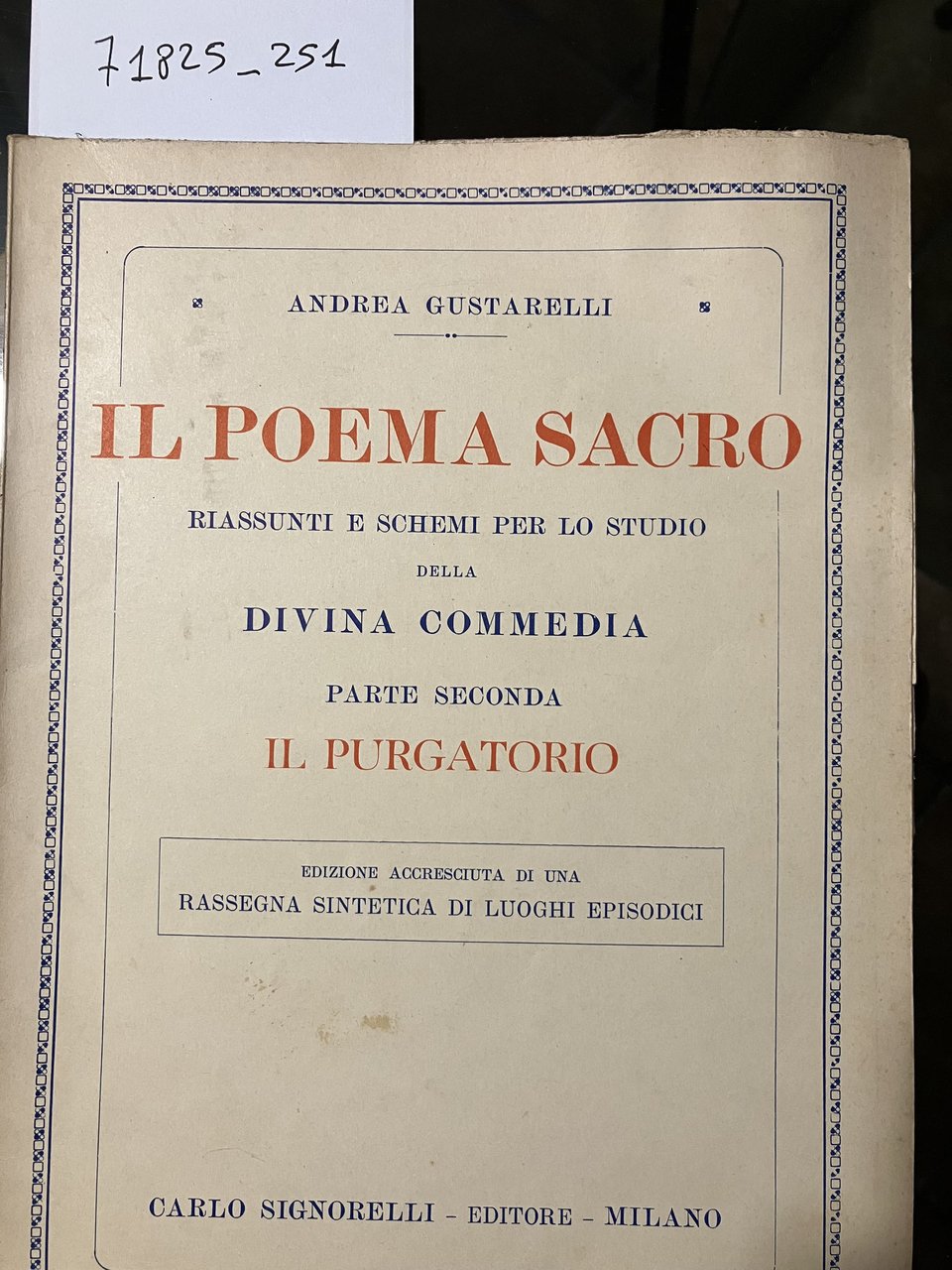 Il poema sacro parte prima,seconda,terza