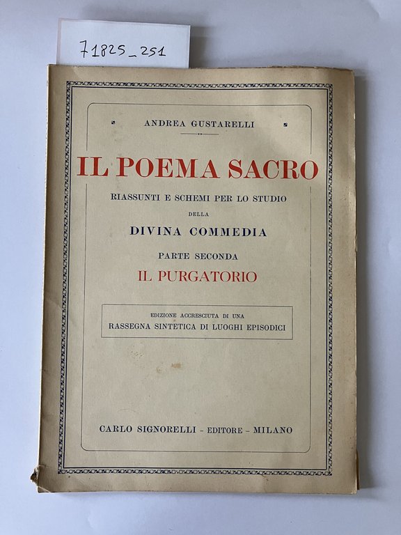 Il poema sacro parte prima,seconda,terza