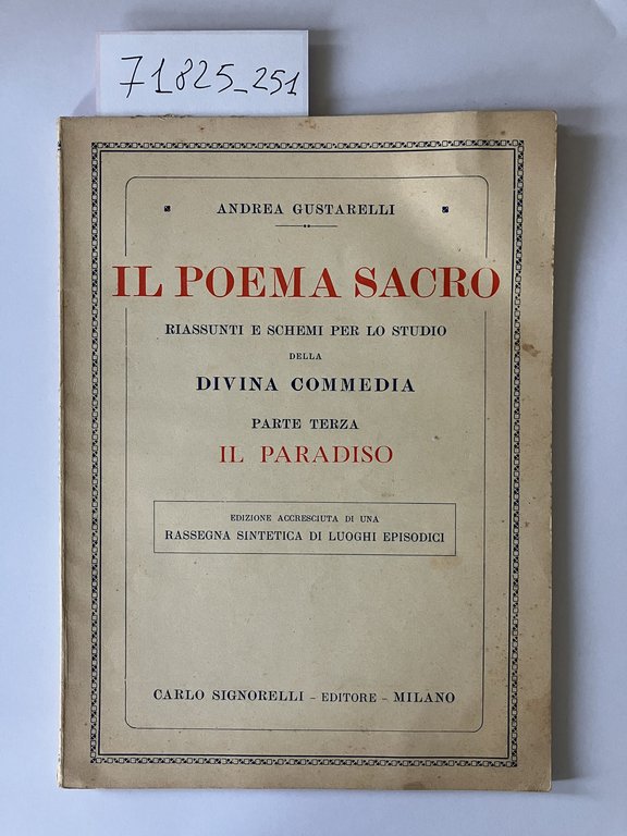 Il poema sacro parte prima,seconda,terza