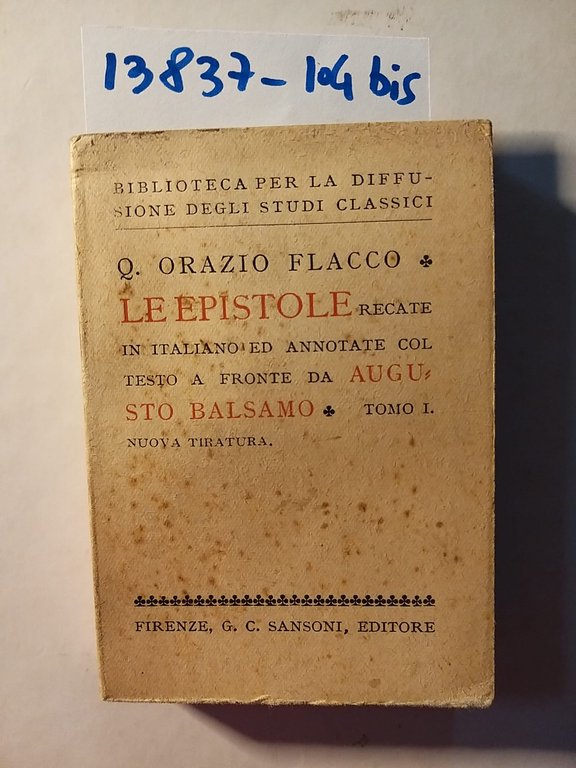 Le epistole recate in italiano ed annotate col testo a …