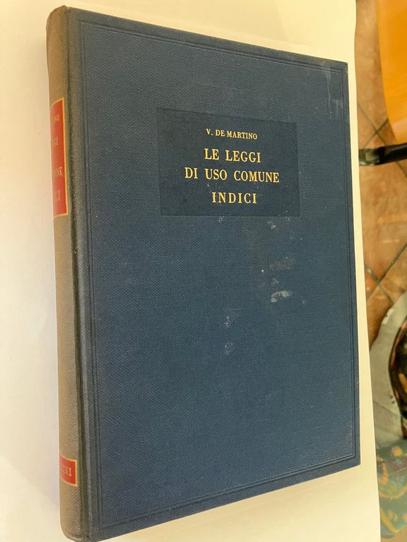 Le leggi di uso comune - Vol. IV: I - …