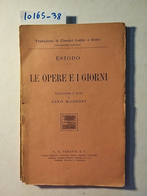 Le opere e i giorni - Traduzione e note di …