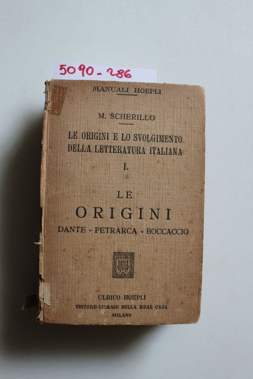 Le origini e lo svolgimento della letteratura italiana. Le origini, …