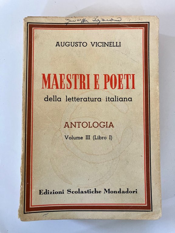 Maestri e poeti della letteratura italiana - Antologia III Voll.