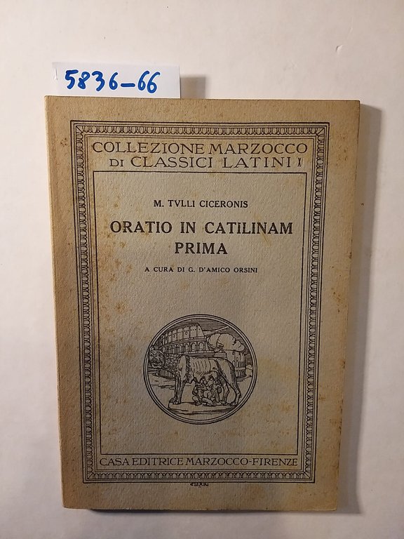 Oratio in Catilinam prima - a cura di G. D'Amico …