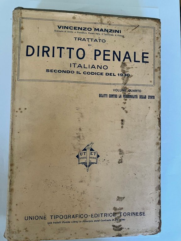 Trattato di Diritto Penale Italiano (Voll. I-IV-V-VI)
