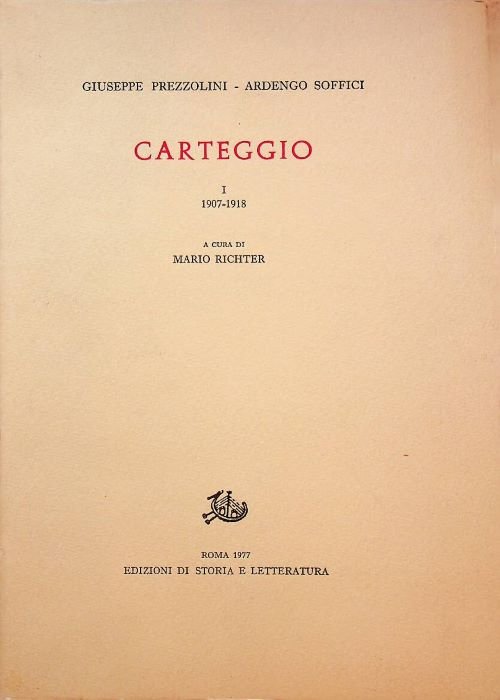 1: Carteggio 1907-1918.