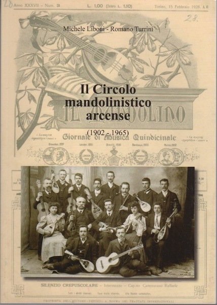 Il Circolo mandolinistico arcense: (1902-1965).