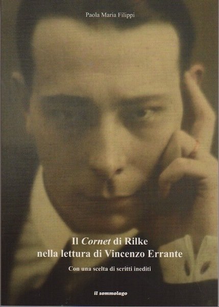 Il Cornet di Rilke nella lettura di Vincenzo Errante.