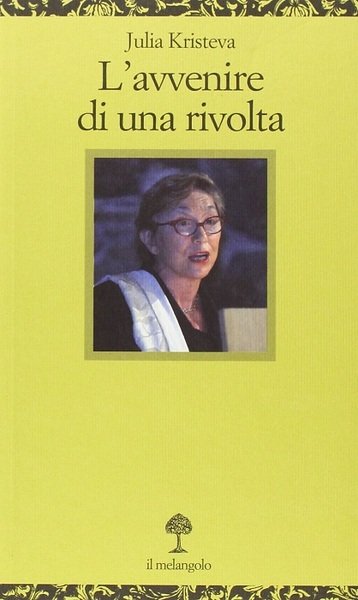 L'avvenire di una rivolta.