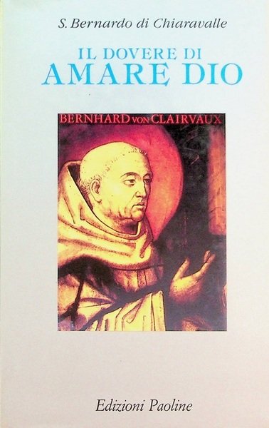 Il dovere di amare Dio.