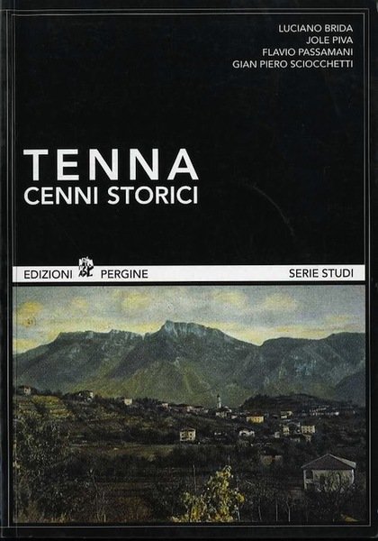Tenna: cenni storici.
