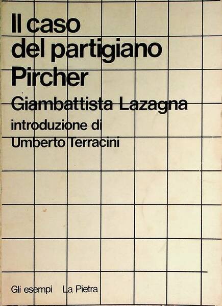 Il caso del partigiano Pircher.
