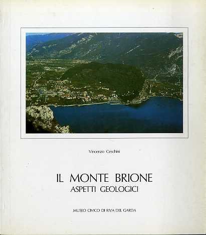 Il Monte Brione: aspetti geologici.