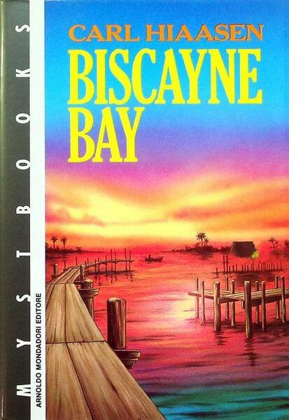 Biscayne Bay. Traduzione di Maria Luisa Vesentini Ottolenghi. Mystbooks