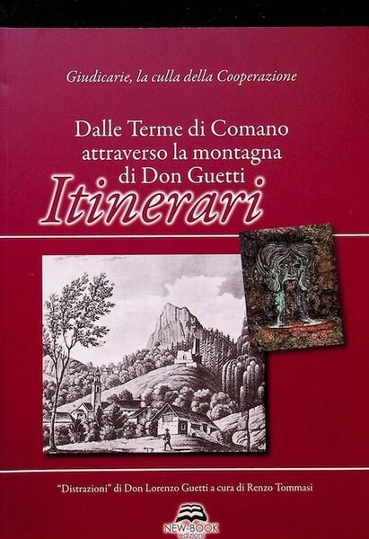 Giudicarie, la culla della cooperazione: dalle terme di Comano attraverso …