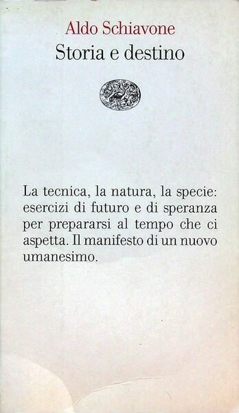 Storia e destino.
