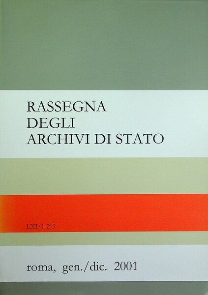 Rassegna degli archivi di Stato: A. LXI - N. 1-2-3 …
