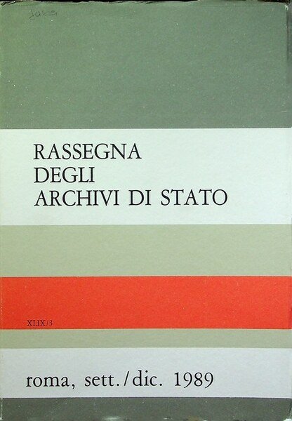 Rassegna degli archivi di Stato: A. XLIX - N. 3 …
