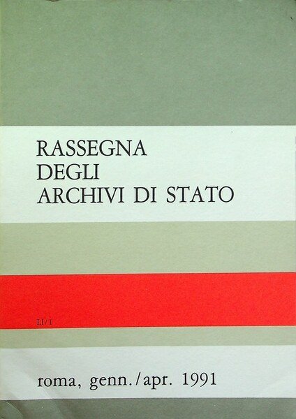 Rassegna degli archivi di Stato: A. LI - N. 1 …