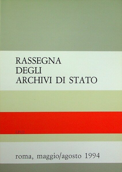 Rassegna degli archivi di Stato: A. LIV - N. 2 …