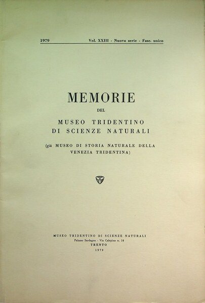 Memorie del museo tridentino di scienze naturali: Vol. XXIII - …