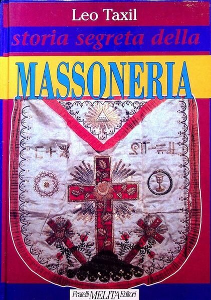Storia segreta della massoneria.