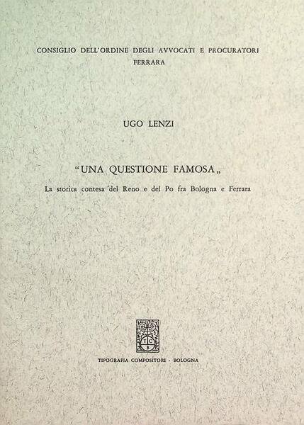 Una questione famosa: La storica contesa del Reno e del …