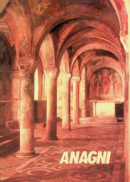 Anagni: guida storico-artistica.