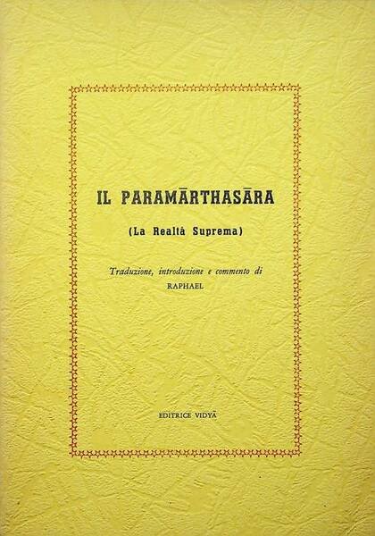 Il Paramārthasāra.