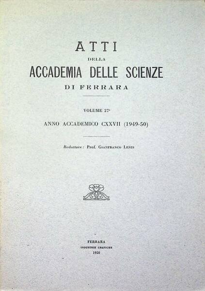 Atti della Accademia delle scienze di Ferrara: volume 27Â°: anno …