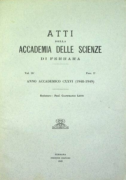 Atti della Accademia delle scienze di Ferrara: volume 26Â°: fascicolo …