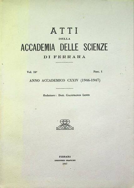 Atti della Accademia delle scienze di Ferrara: volume 24Â°: fascicolo …