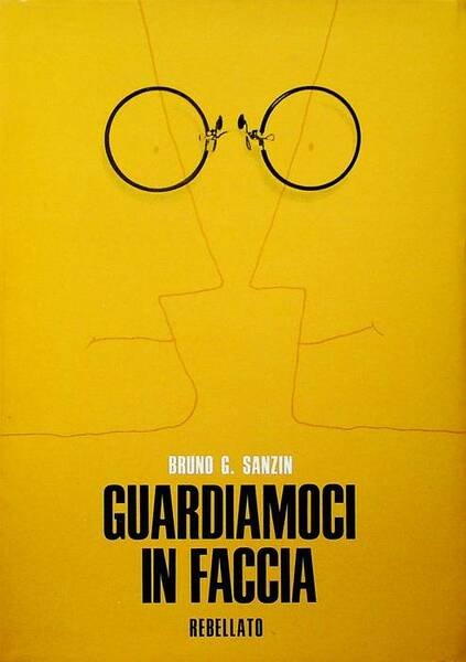Guardiamoci in faccia: romanzo.