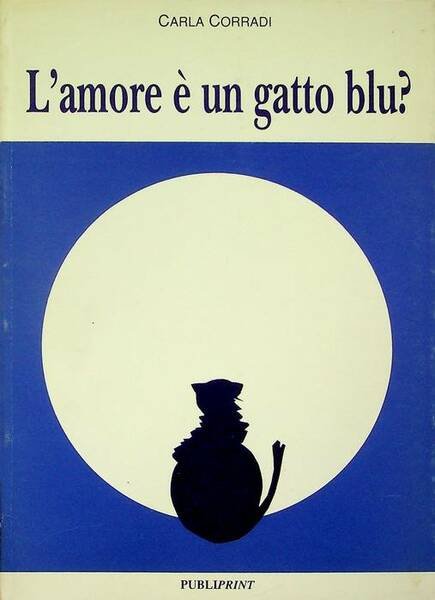 L'amore Ã¨ un gatto blu?.