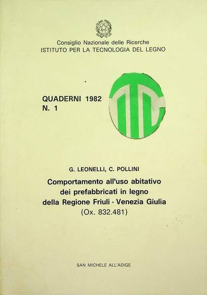 Comportamento all'uso abitativo dei prefabbricati in legno della regione Friuli-Venezia …