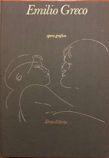 Emilio Greco: opera grafica.