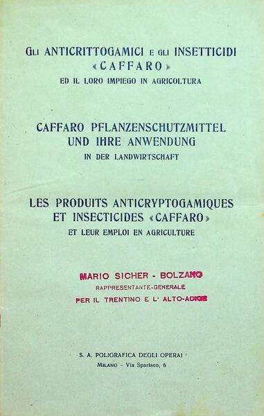 Gli anticrittogamici e gli insetticidi "Caffaro" ed il loro impiego …