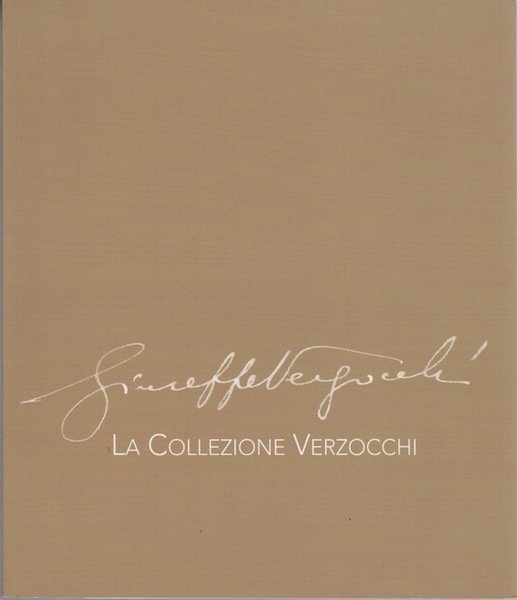 La Collezione Verzocchi.