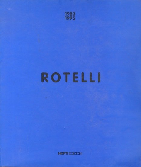 Rotelli.