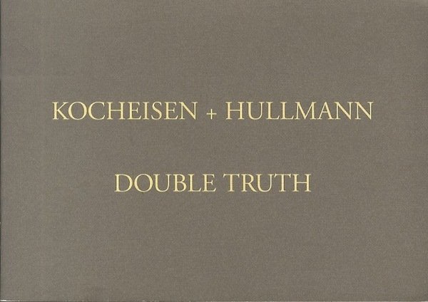 Kocheisen + Hullmann: Double truth.